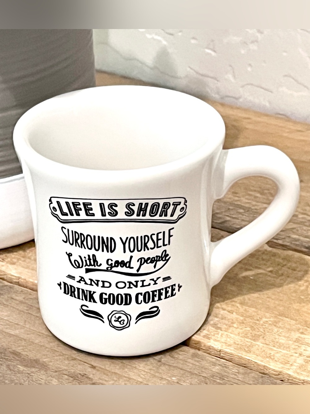 LiLo Coffee Roasters Mug Life Is Short Drink Good Coffee White Diner Style